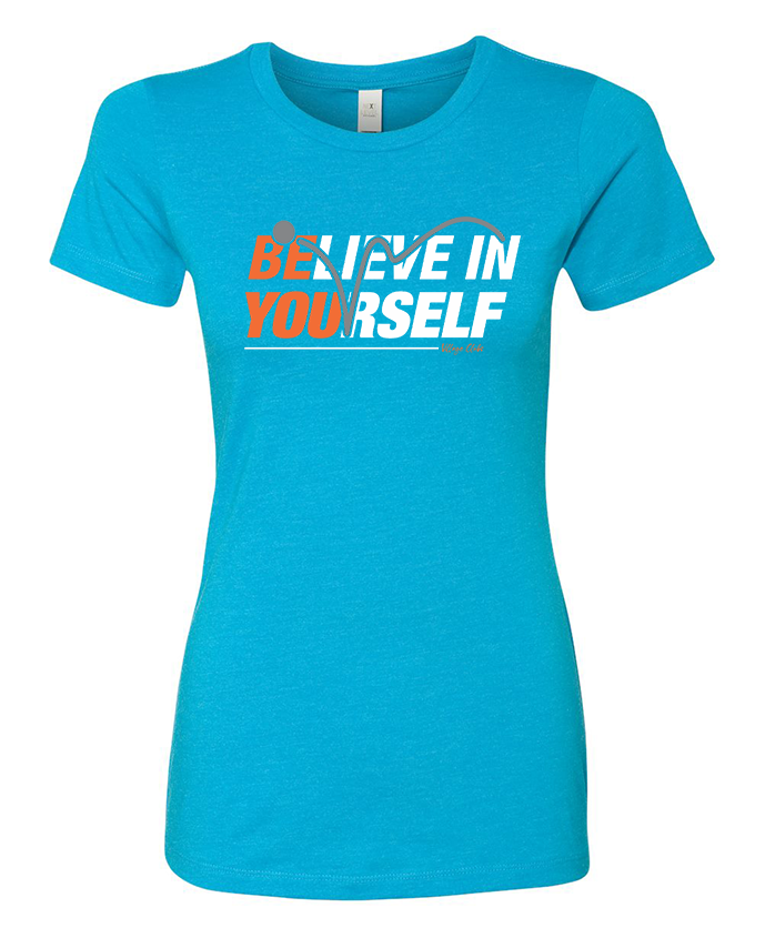 Believe - Ladies Tee