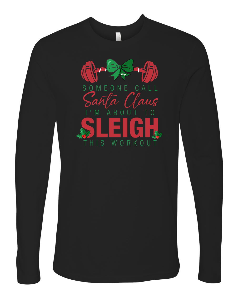 Sleigh Unisex Long Sleeve Tee