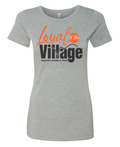 Loyal - Ladies Tee