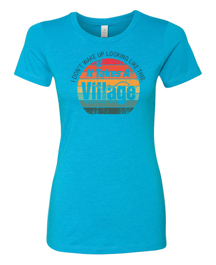 Takes A Village - Ladies Tee